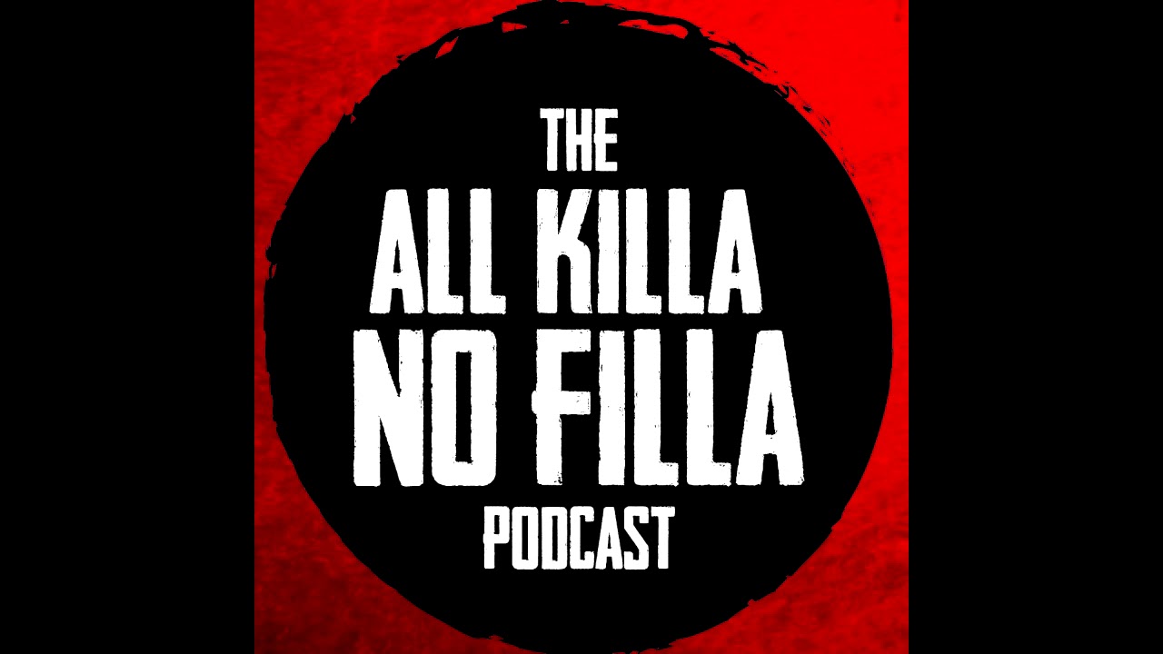 All Killa No Filla Podcast - #10 - Jeffrey Dahmer