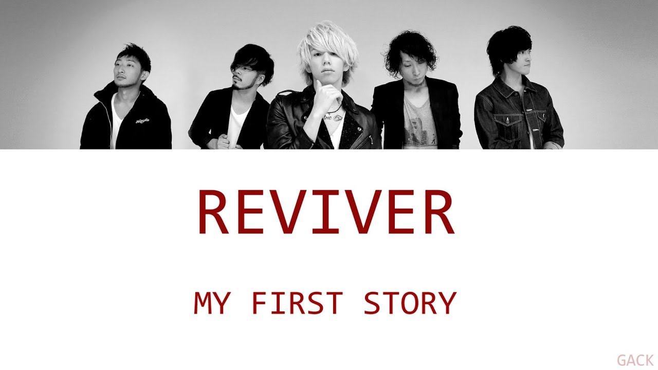 MY FIRST STORY - REVIVER  Lyrics (Kan/Rom/Eng/Esp)