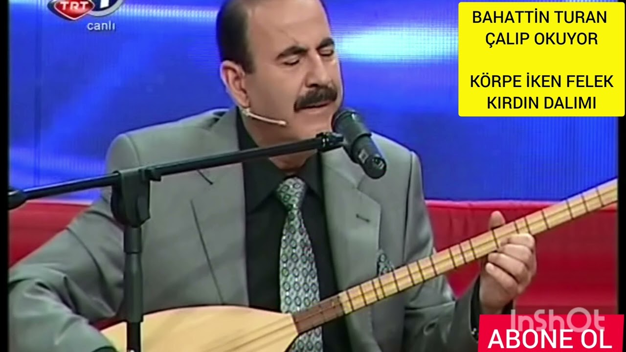 körpe iken felek kırdın dalımı-Bahattin Turan çalıp okuyor#müzik#nota#türkü#solfej#uzunhava#bağlama