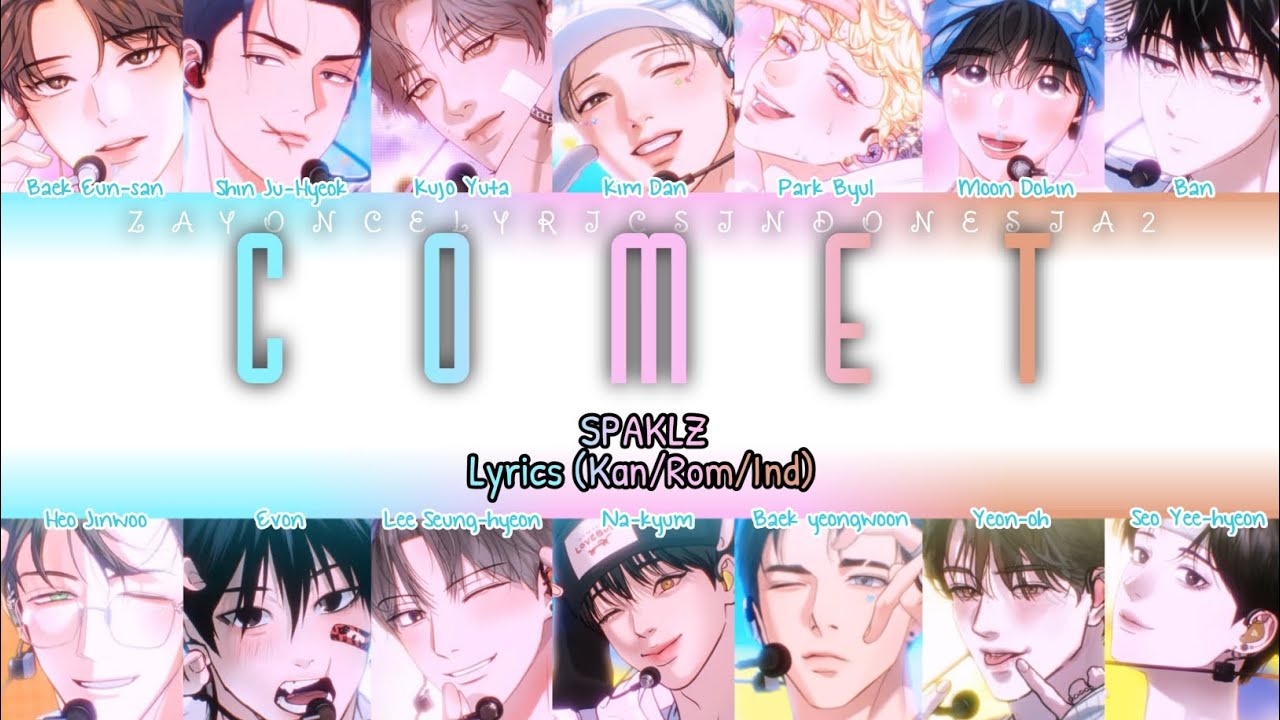 COMET - SPAKLZ | Color coded lyrics (Han/Rom/Ind)