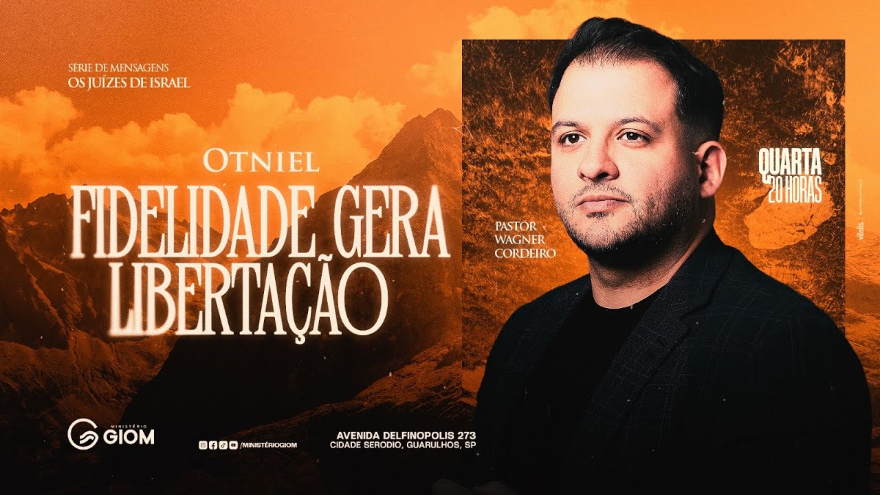 Pregação Fidelidade gera Libertação | Os Juízes de Israel | Otniel | Dr. Wagner Cordeiro