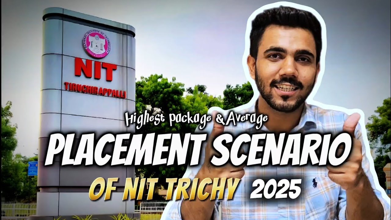 PLACEMENT SCENARIO 2025 🔥 | NIT TRICHY | HIGHEST PACKAGE REVEALED