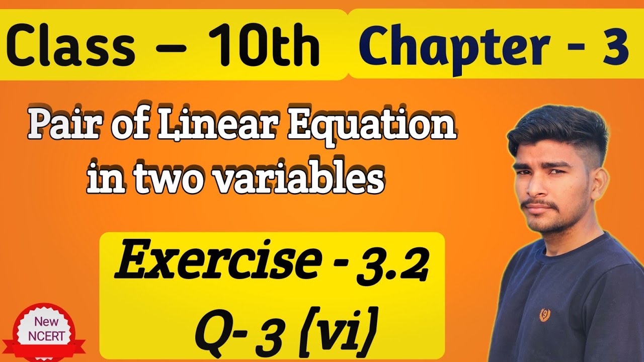 Exercise 3.2 Q3 (vi) solution for class 10 ncert math | chapter 3 | age problems | linear equation