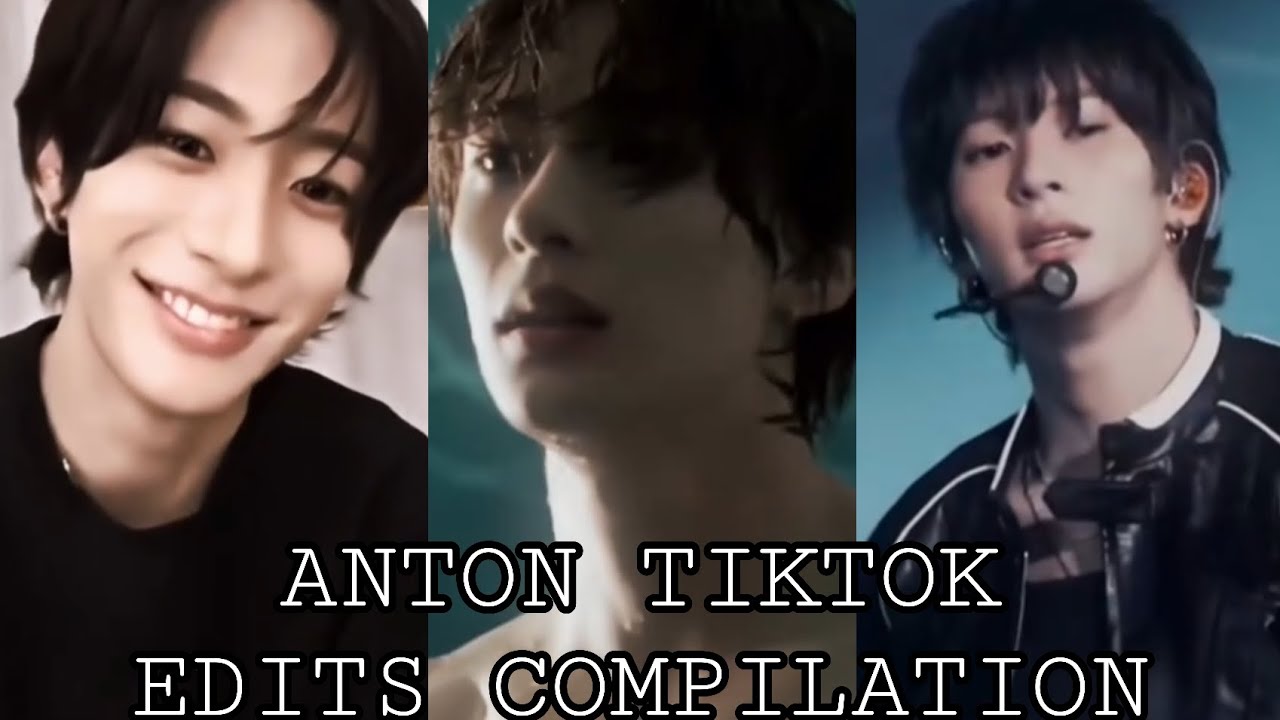 ANTON TIKTOK EDITS COMPILATION 