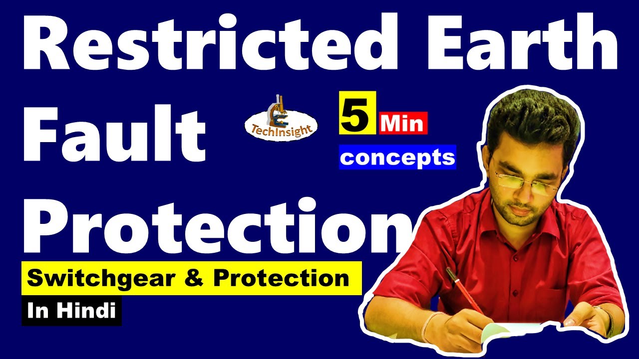 Restricted Earth Fault Protection | Switchgear and Protection | 5 Minute Concept