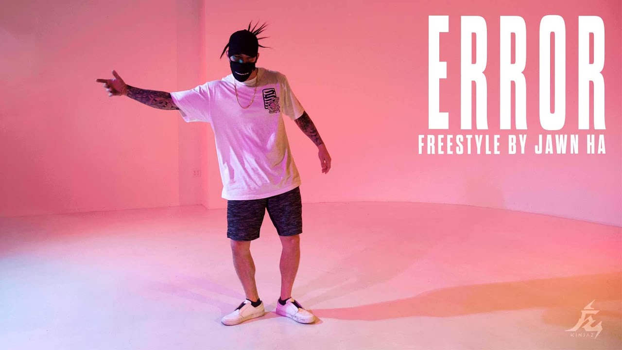 "Error" Freestyle by Jawn Ha