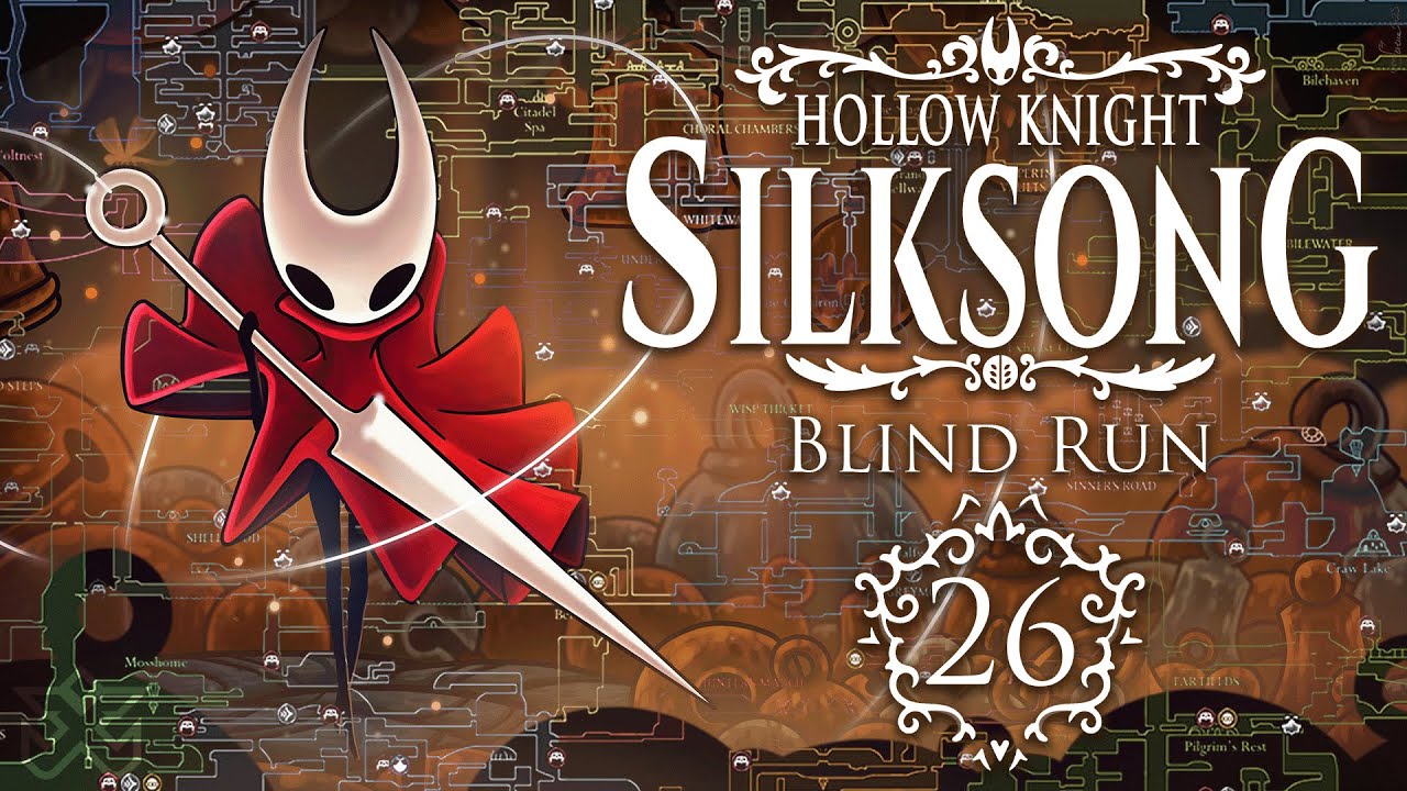 Backtracking VI - Hollow Knight: Silksong [Blind Run] #26 w/ Cydonia