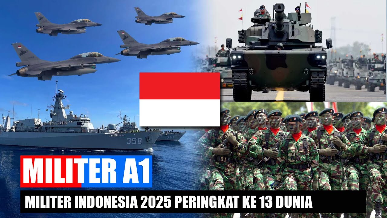 KEKUATAN MILITER INDONESIA 2025 ❗ Peringkat ke 13 DUNIA, NO 1 ASEAN ❓