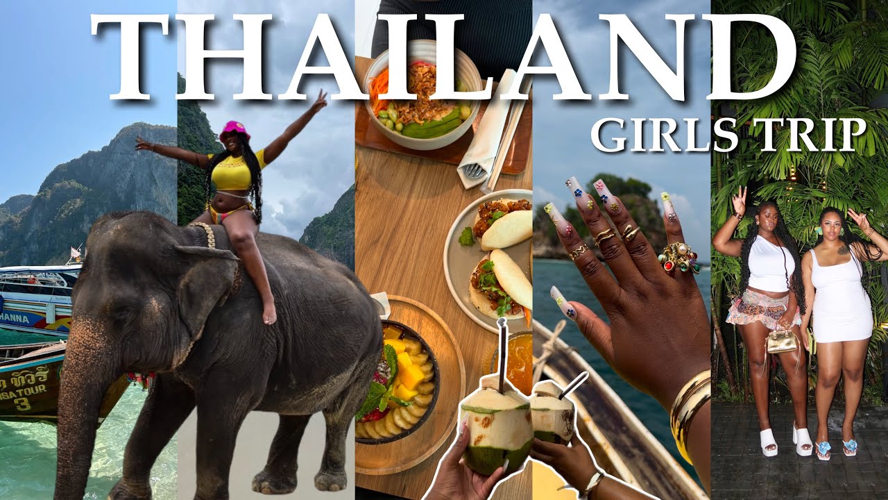 THAILAND TRAVEL VLOG | GIRLS TRIP, LONGTAIL BOAT TOUR, ELEPHANTS, THAI FOOD, ISLAND HOPPING & MORE