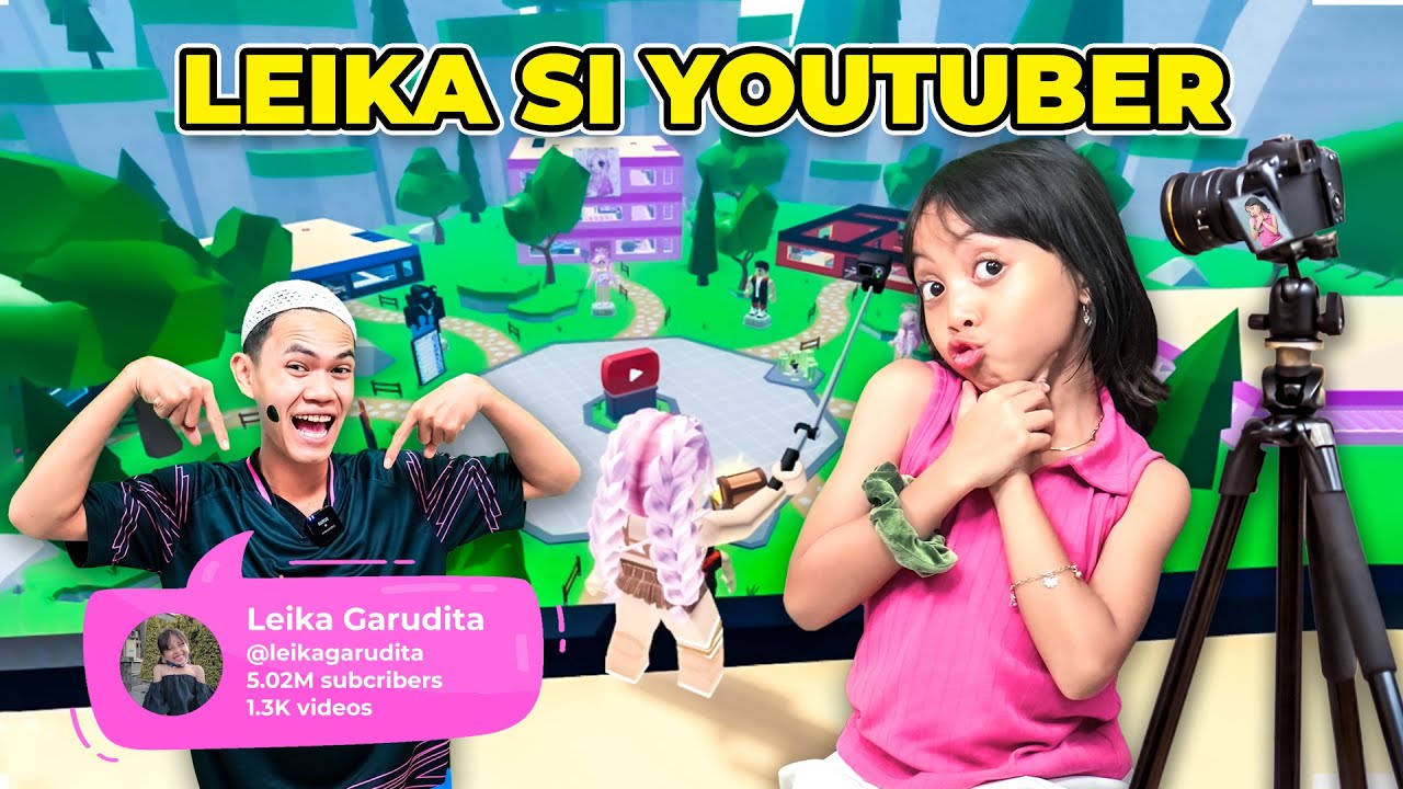 LEIKA DAN TOMPEL JADI YOUTUBER TERKENAL DI DUNIA 😍🥰 [ROBLOX INDONESIA]