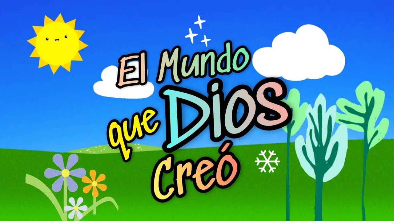 EL MUNDO QUE DIOS HIZO / Historia Narrativa Para Niños / La Creación