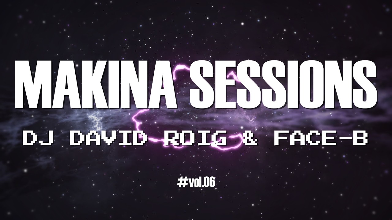 Makina Sessions - DJ David Roig & FACE-B - The Vintage Deejays - Vol#06 (unknown) - Hardcore !!!