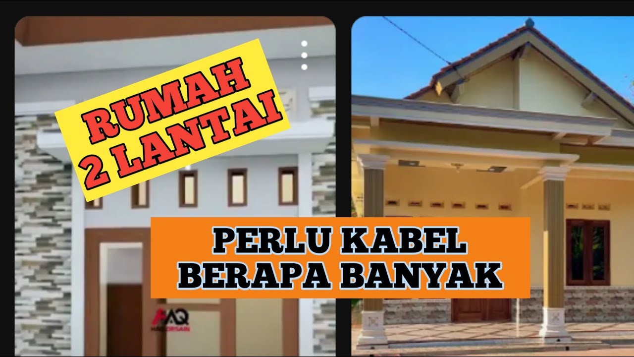 RUMAH 12 M X 6 M ( 2 lantai ) ‼️ BERAPA KEBUTUHAN KABEL ?