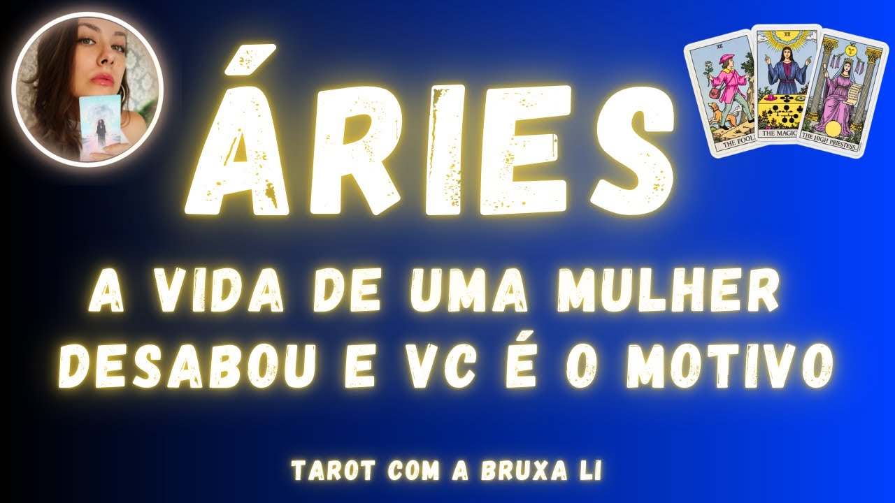 ÁRIES♈ A VIDA DE UMA MULHER DESABOU E VC É O MOTIVO