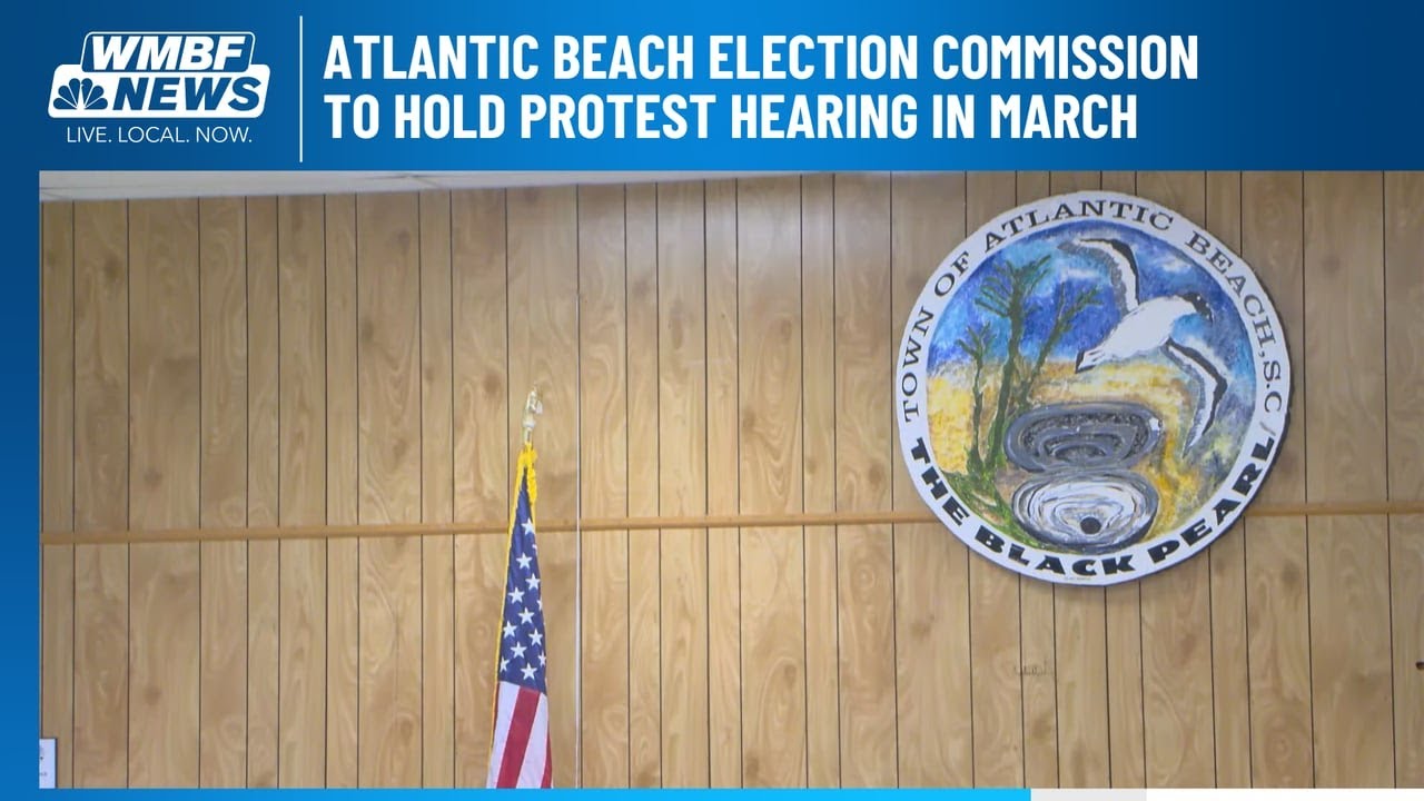 Atlantic Beach Election Commission to hold protest hearing in March