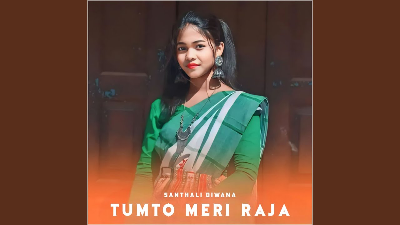 Tumto Meri Raja