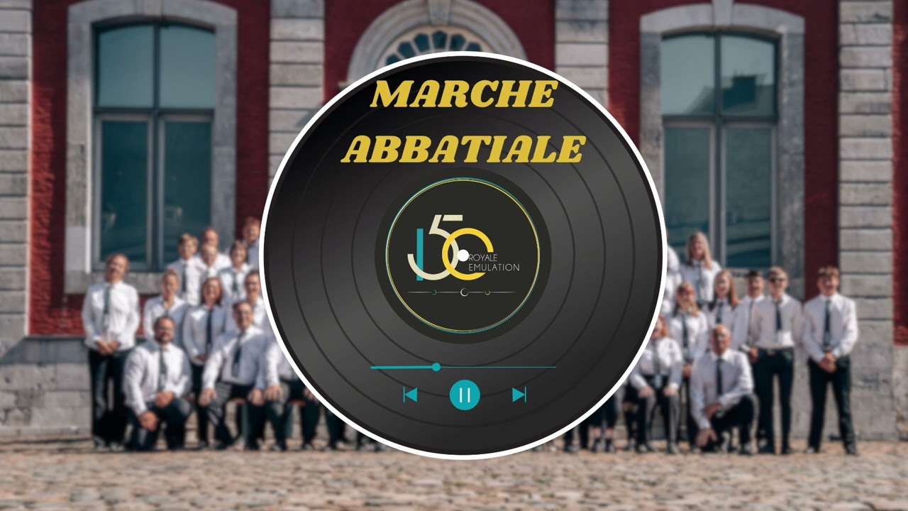Royale Harmonie Emulation de Stavelot - Marche Abbatiale