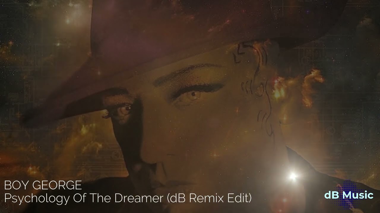 Boy George - Psychology Of The Dreamer (dB Remix Edit)