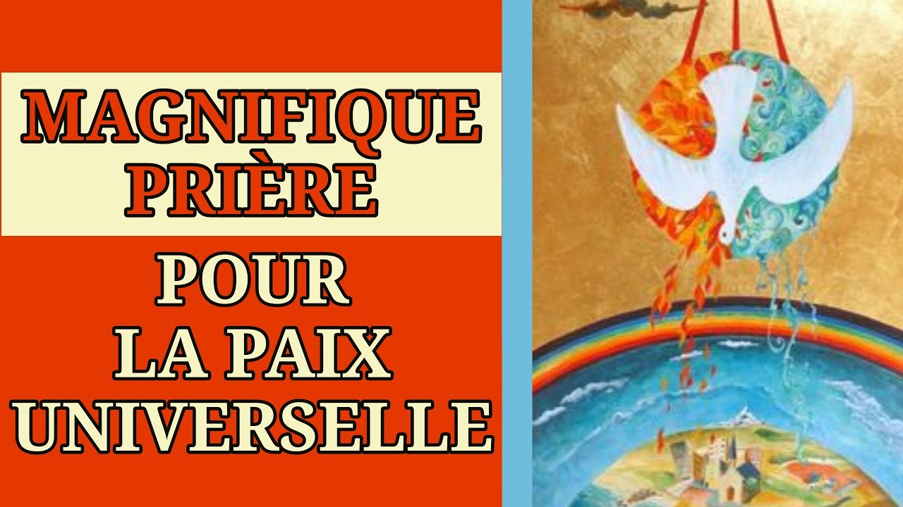 ✨️ PRIÈRES pour LA PAIX dans LE MONDE ✨️