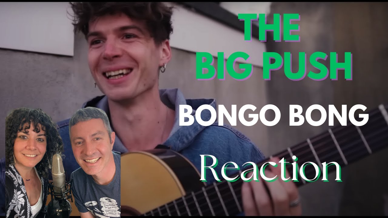 Jazz Musician's RENegade Sister Shows Him |The Big Push | Bongo Bong
