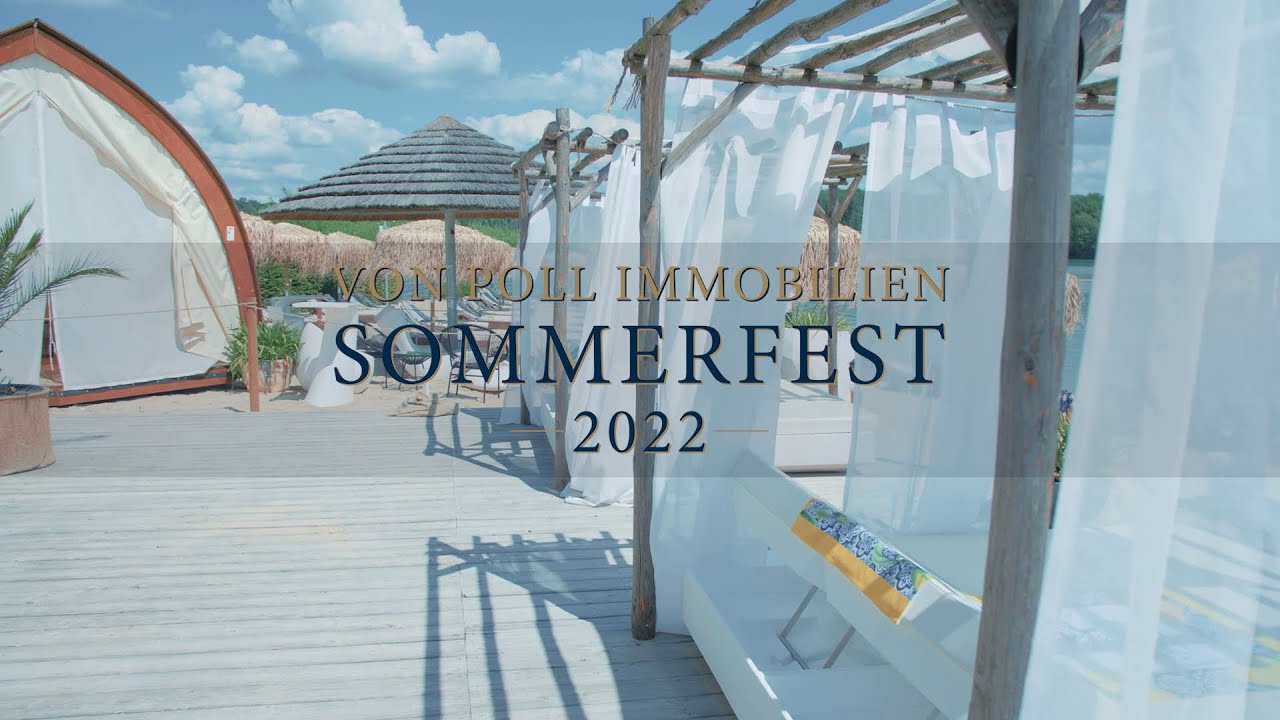 VON POLL IMMOBILIEN – Sommerfest 2022