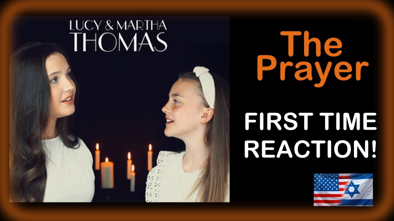 FIRST TIME REACTION TO Lucy & Martha Thomas - The Prayer