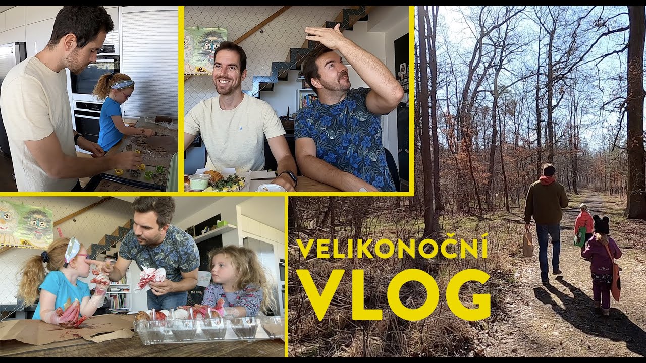 Dva tátové VLOG: Naše velikonoční neděle