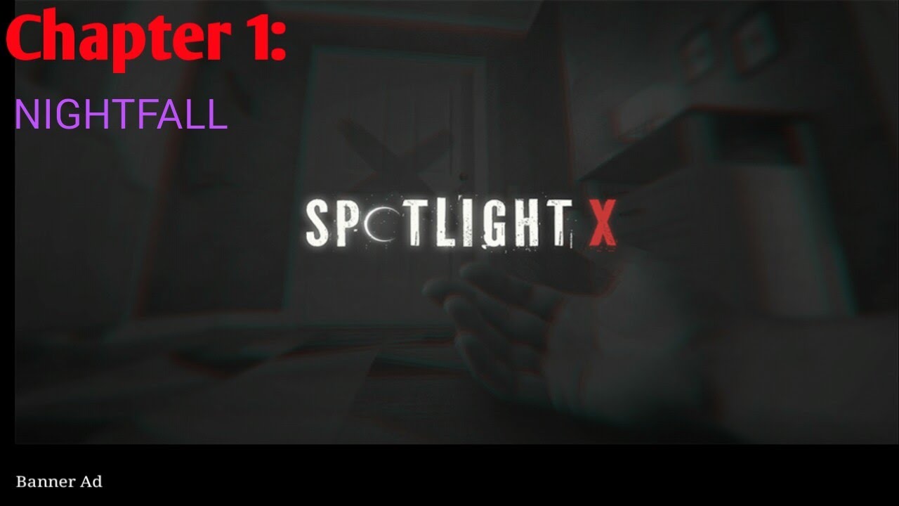 Spotlight X: Room Escape Chapter 1: NIGHTFALL