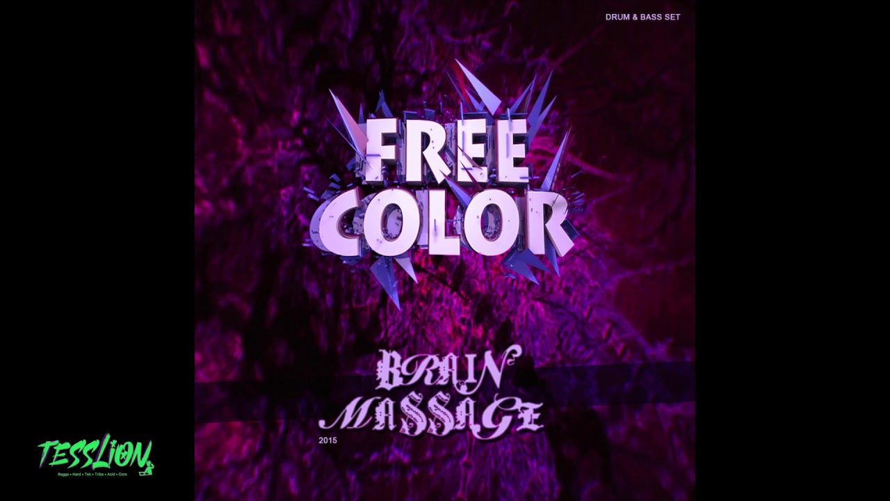 Brain Massage / Drum & Bass Mix 2015 (Free Download)⚡🦁⚡TESSLION aka Free Color