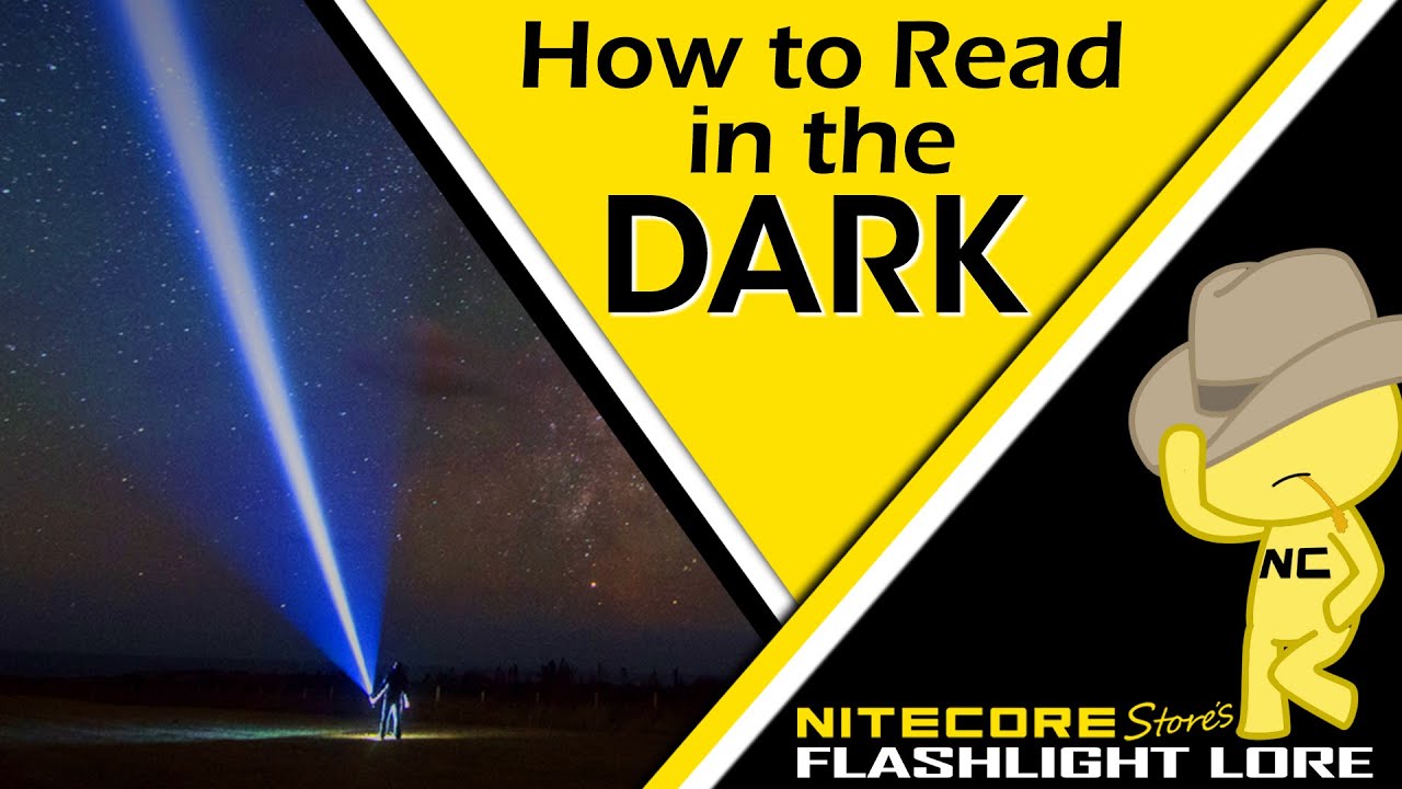 How to Read in the Dark - Nitecore Store's Flashlight Lore