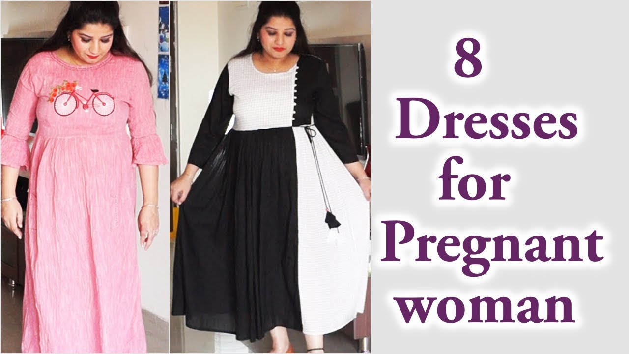 8 dresses for Pregnant women/ प्रेगनेंसी वाले कपड़े