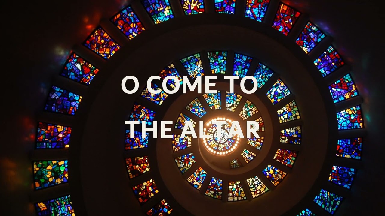 O Come To The Altar Cinematic