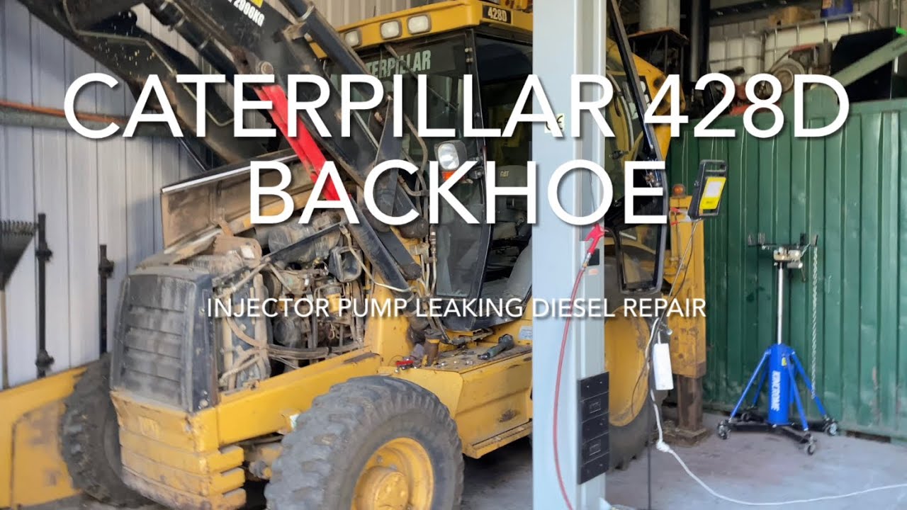 CATERPILLAR 428 D.  Injector pump leak repairs
