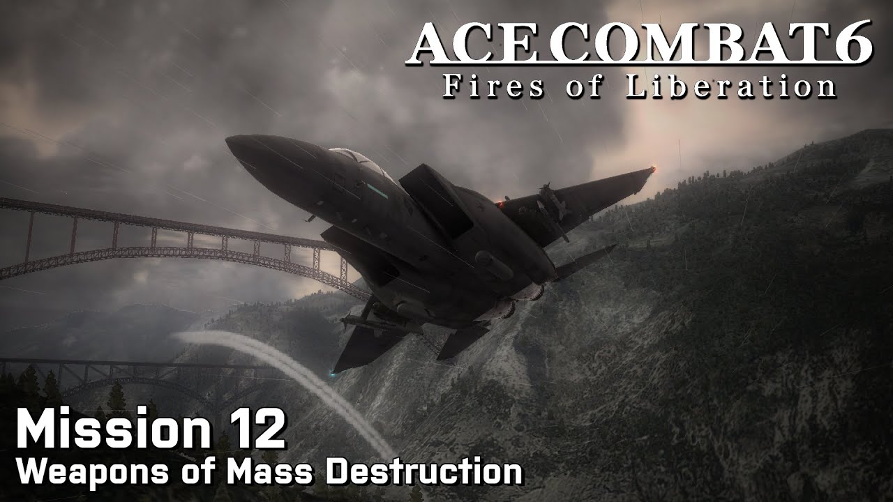 Ace Combat 6: Миссия 12 — Оружие массового поражения (уровень сложности «Ас»)