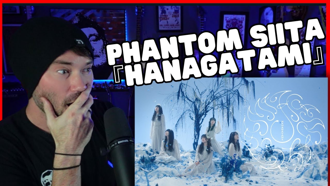 Metal Vocalist Reacts -  Phantom Siita『HANAGATAMI』(OFFICIAL MUSIC VIDEO)