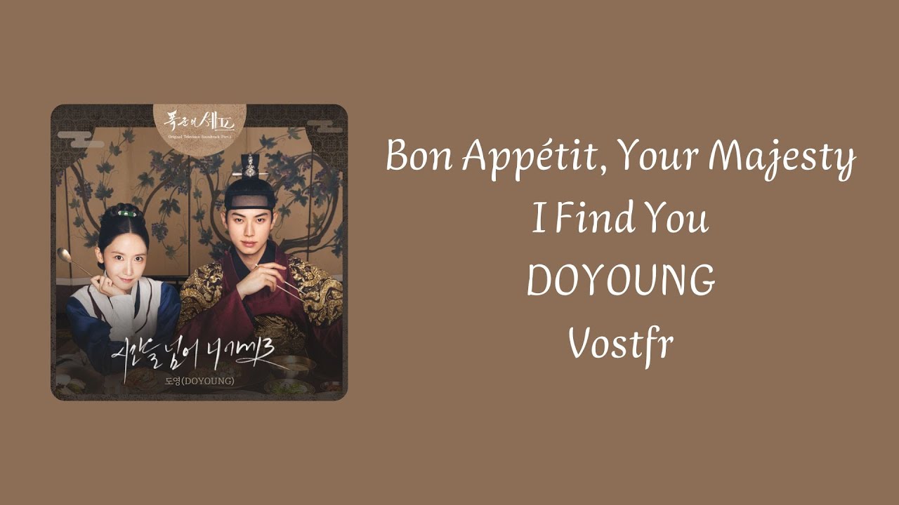 I Find You - DOYOUNG (Bon Appétit, Your Majesty OST Part 1) - VOSTFR