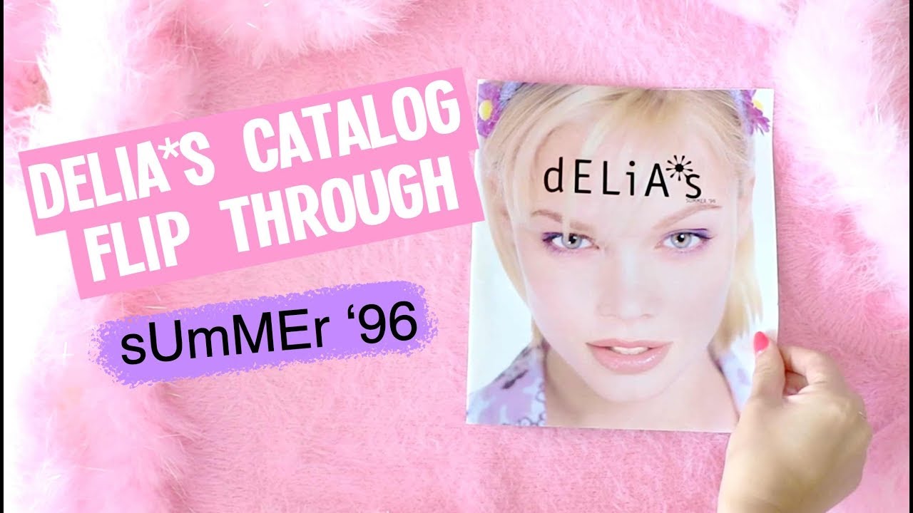 delia*s Catalog Flip Through - SUMMER 96