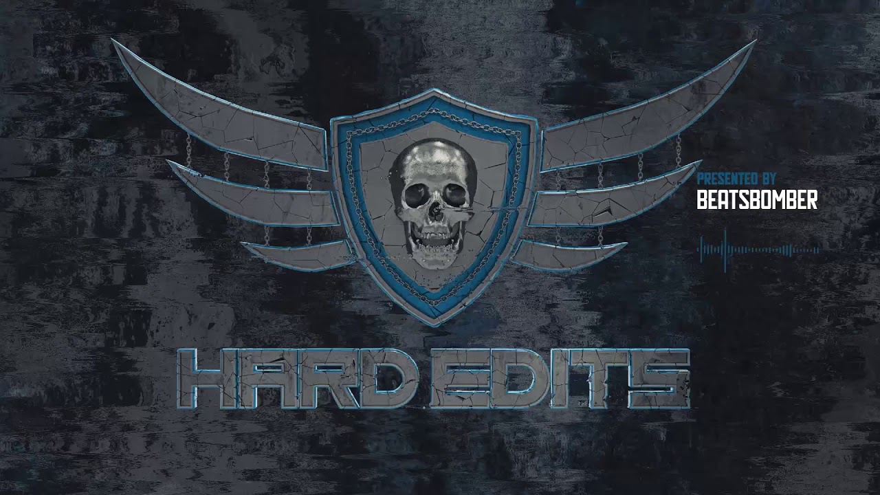 Beatsbomber - Hard Edits Podcast (Episode 27)
