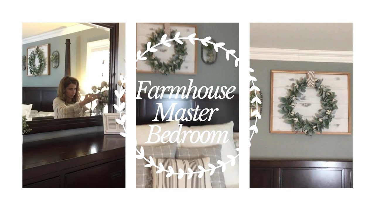 FARMHOUSE MASTER BEDROOM MAKEOVER | DECORATE WITH ME | FARMHOUSE BEDROOM DECOR