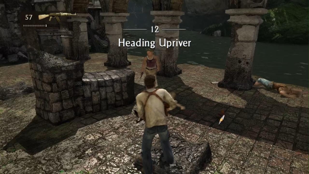 Uncharted Heading Upriver