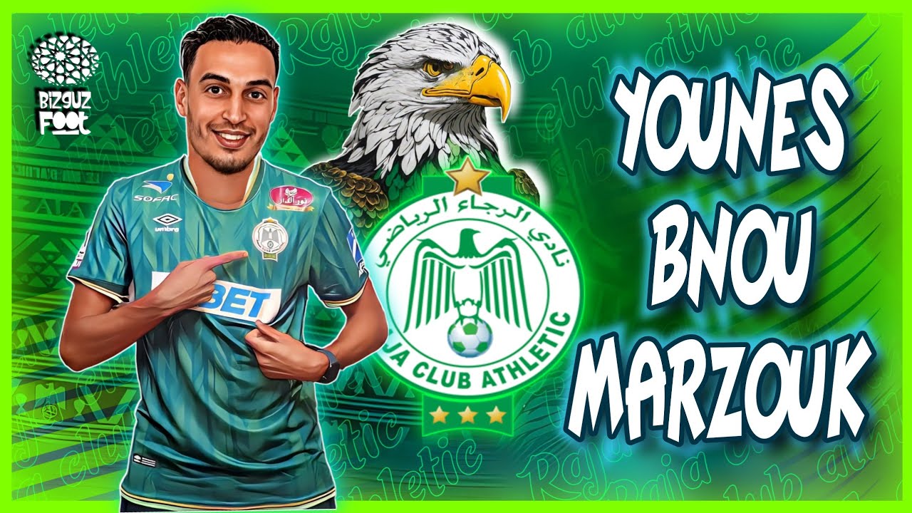 أهداف يونس بنو مرزوق مهاجم الرجاء البيضاوي الجديد, Younes&nbsp;Bnou Marzouk