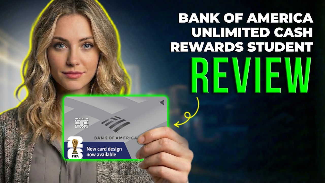 Bank of America Unlimited Cash Rewards Credit Card for Students Review 2026 | Student Cash Back