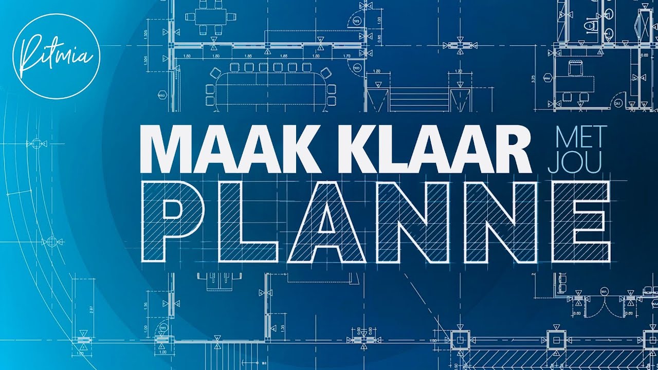 23 November 2025 | Ritmia Oggenddiens  | Maak klaar met jou planne