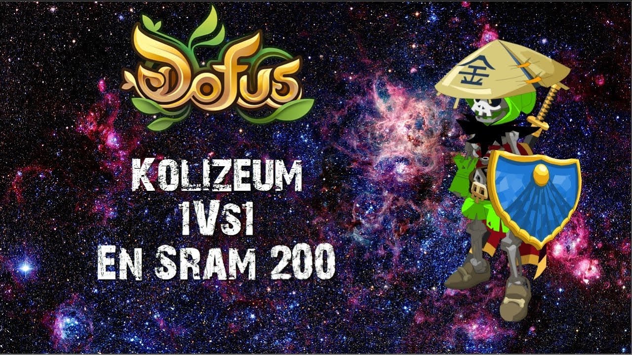 [DOFUS] Kolizeum 1Vs1 En Sram 200 Mode réseau