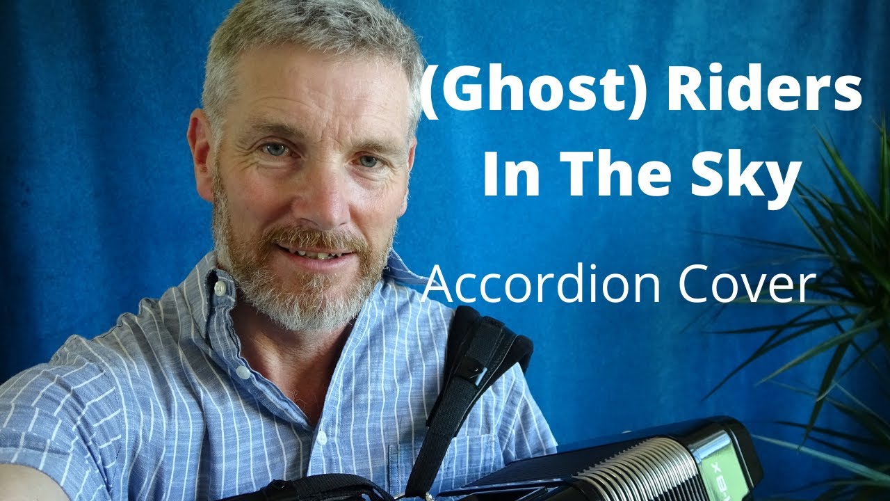 (Ghost) Riders In The Sky [ by Stan Jones], Accordion Cover