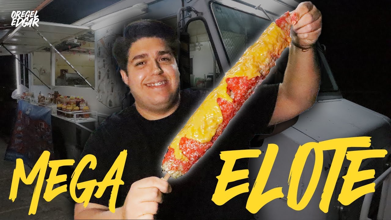 el MEGA ELOTE mas MANCHOSOTE de mexicali