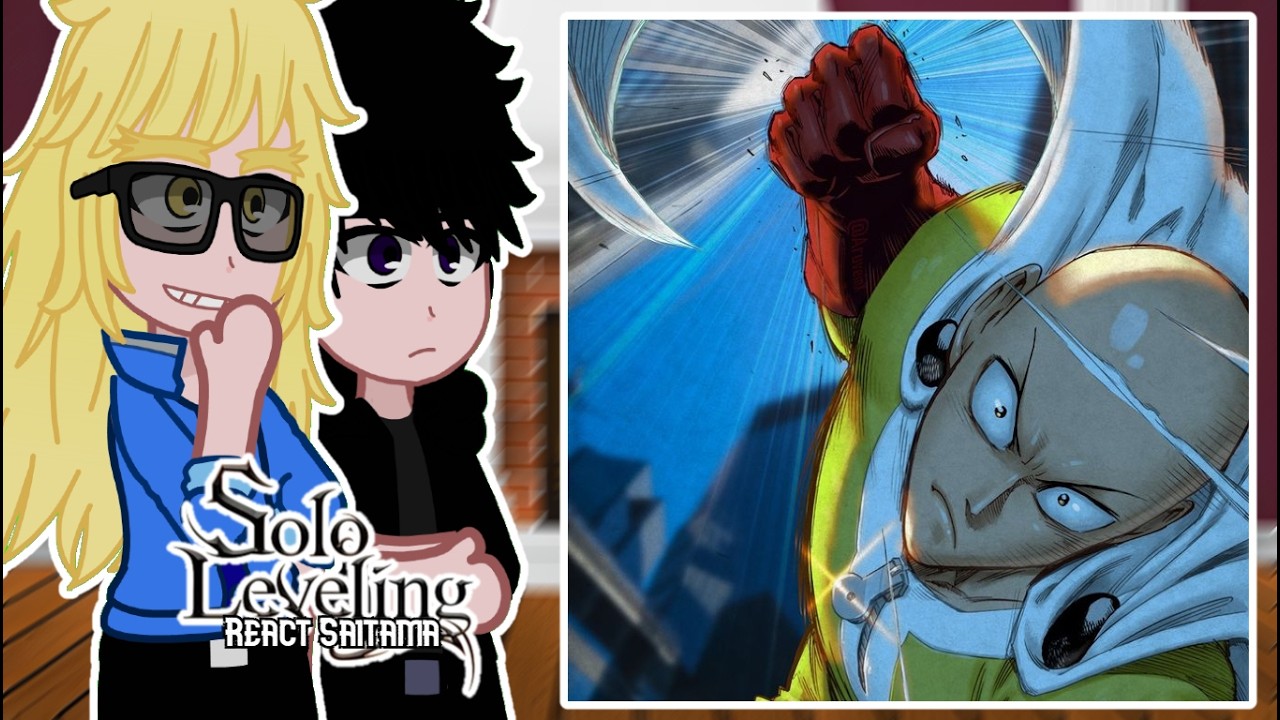 Solo Leveling React to Saitama a New S-Rank | One Punch Man | Gacha React