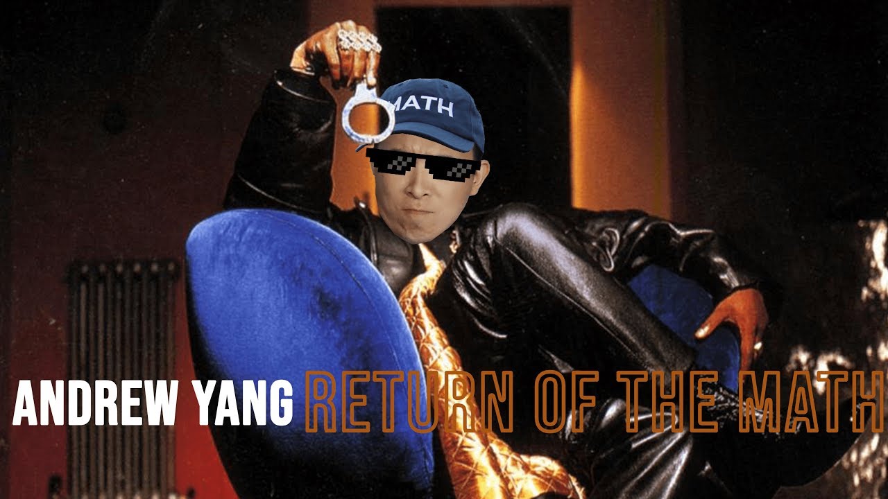 Return of the MATH | Andrew Yang 