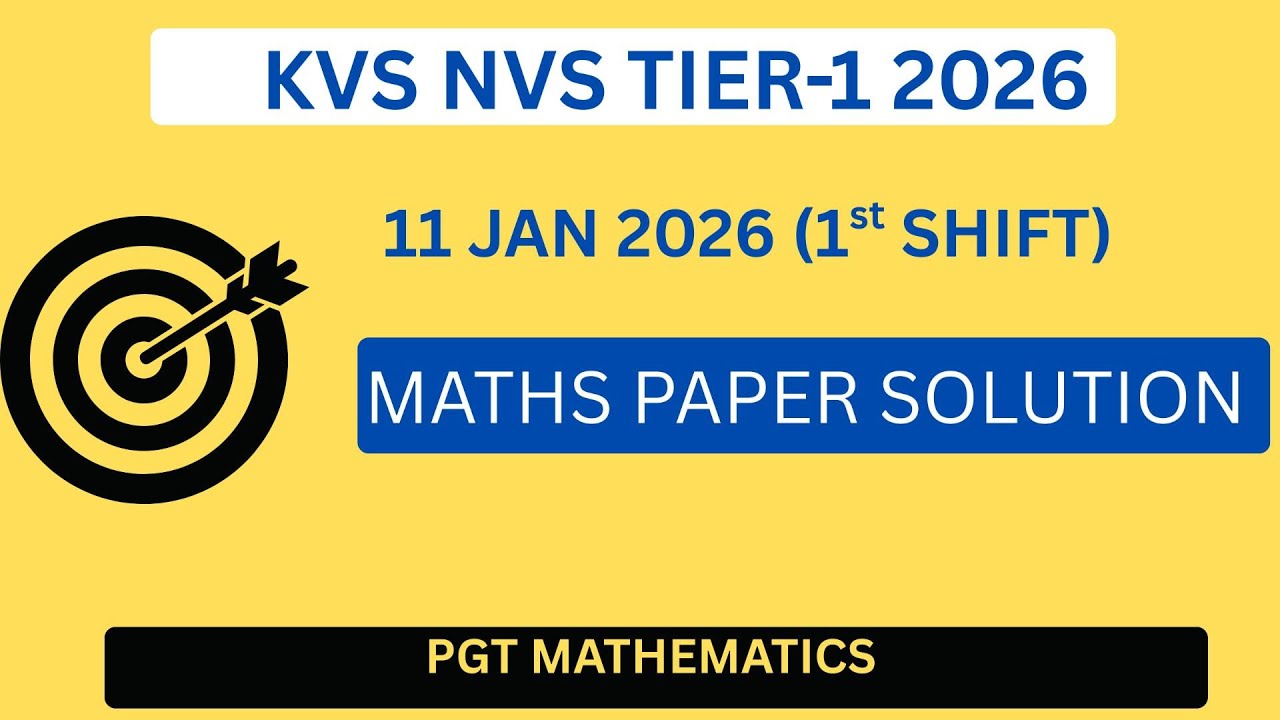 KVS NVS 11 Jan 2026 1st Shift  PGT MATHS Paper Solution