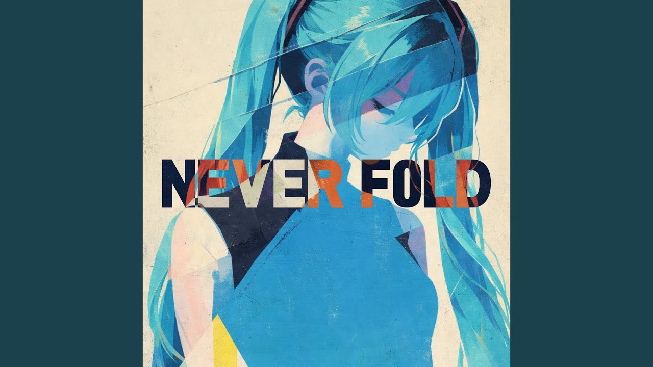 Never Fold (Original Mix)